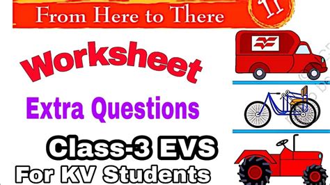 Worksheet for class 3 evs assignment 23 chhotus house. WORKSHEET / From Here to There / CLASS-3-EVS / extra important question answers / Chapter 11 ...