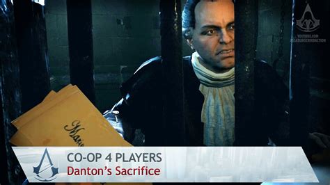 Assassin S Creed Unity Co Op Danton S Sacrifice Players Youtube