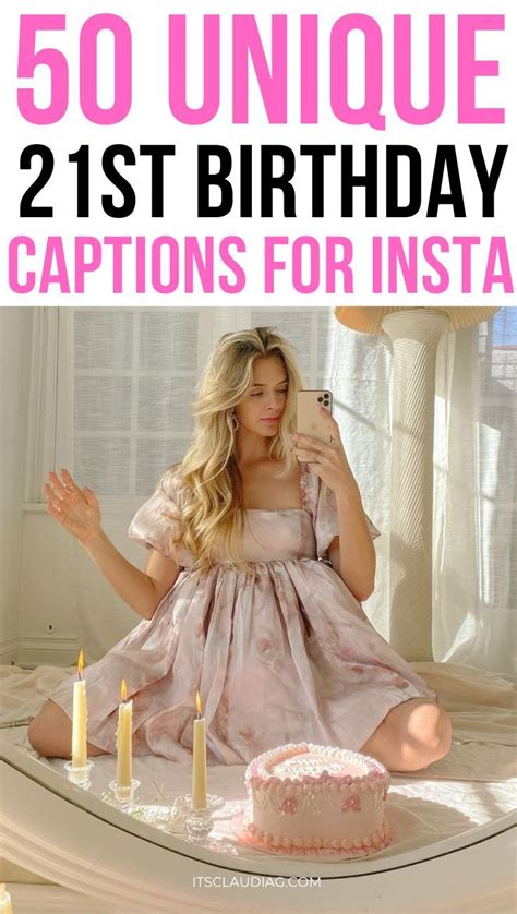 50 Clever 21st Birthday Captions To Post On Instagram Its Claudia G 21st Birthday Captions