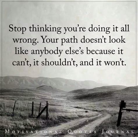 Stop Thinking Your Doing It All Wrong Your Path Doesnt Look Like