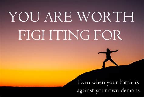 You Are Worth Fighting For Rise Above Your Story