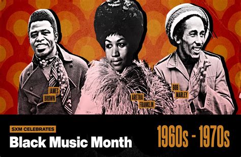 Black Music Month Siriusxm Honours Icons From The 1960s 1970s