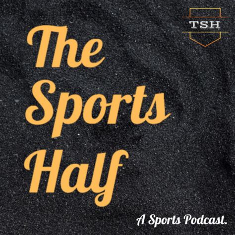 The Sports Half Podcast On Spotify