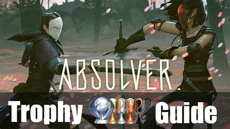 Sign up / log in. Absolver Trophy Guide and Roadmap | Fextralife