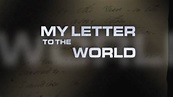 My Letter to the World TRAILER - YouTube