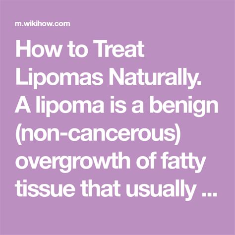 3 Ways To Treat Lipomas Naturally Wikihow
