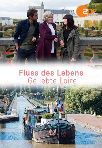 Fluss Des Lebens Geliebte Loire Movies On Google Play