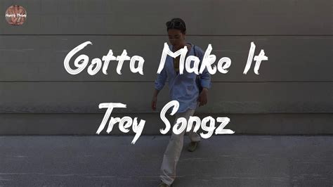 Trey Songz Gotta Make It Feat Twista Lyric Video Youtube