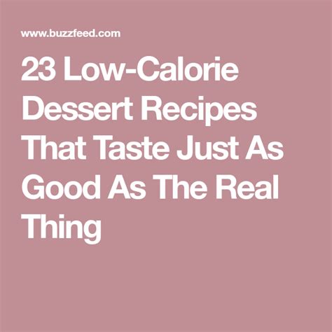 23 Low Calorie Dessert Recipes That Taste Just As Good As The Real