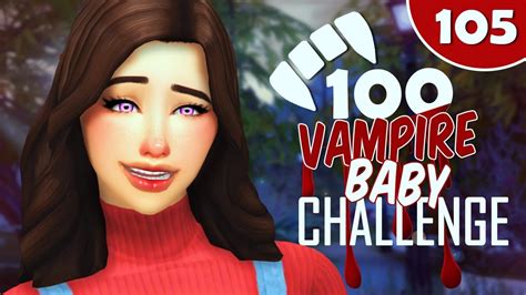 Theyre Back Ep 105 The Sims 4 100 Vampire Baby Challenge Youtube
