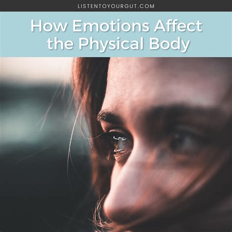 how emotions affect the physical body listen to your gut