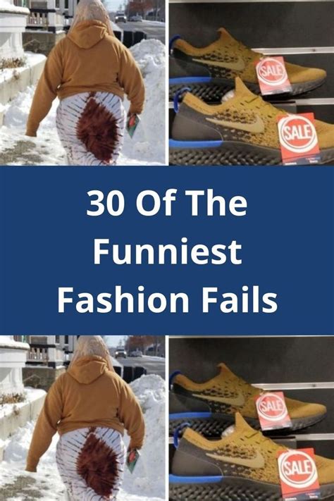 30 Of The Funniest Fashion Fails Funny Fashion Fashion Fail Fashion