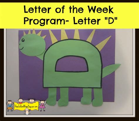 Letter D Letter Of The Week Program How To Run A Home Daycare