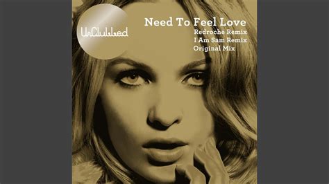 Need To Feel Loved Original Version Youtube Music