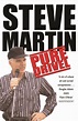 Pure Drivel by Steve Martin | W&N - Ground-breaking, award-winning ...