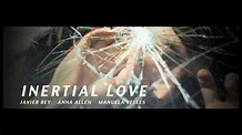 INERTIAL LOVE - Trailer on Vimeo