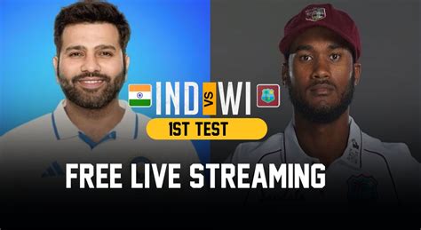 Check How And Where To Watch Ind Vs Wi 1st Test Live Streaming Wi Batting