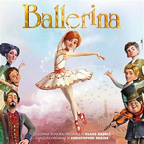 Film Music Site Ballerina Soundtrack Klaus Badelt Gaumont 2017