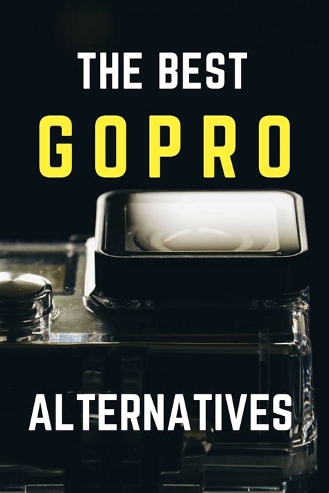 Best GoPro Alternative: The Ultimate Guide
