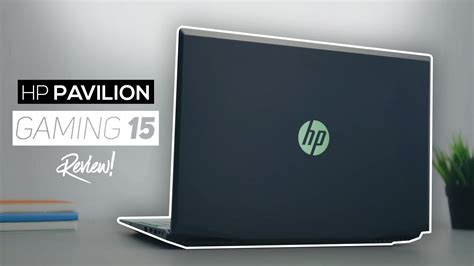 Hp Pavilion 15 Gaming Laptop Review 2019 Is It A Worthy Gaming