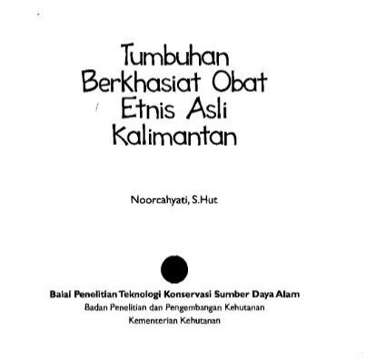 Tumbuhan berkhasiat obat etnis asli Kalimantan PDII â LIPI