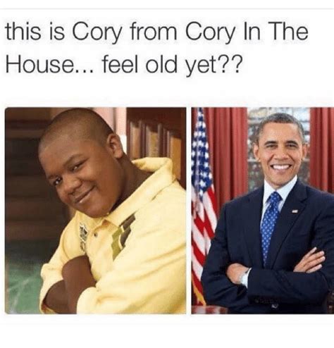 this is cory from cory in the house feel old yet cory in the house meme on sizzle