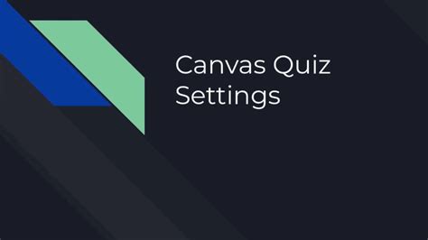 Canvas Quiz Settings Youtube
