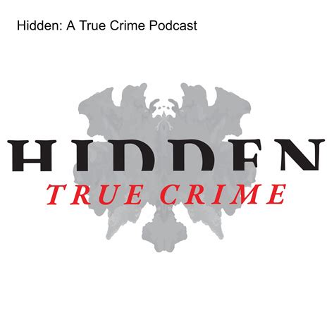 Hidden A True Crime Podcast