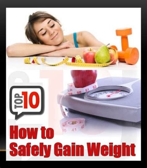 Too much carbohydrates or fat can result in undesirably large instead of lots of cardio, spend more time resistance training to gain weight healthily. HEALTHY FOODS & HERBAL MEDICINES: HOW TO GAIN WEIGHT FOR WOMEN