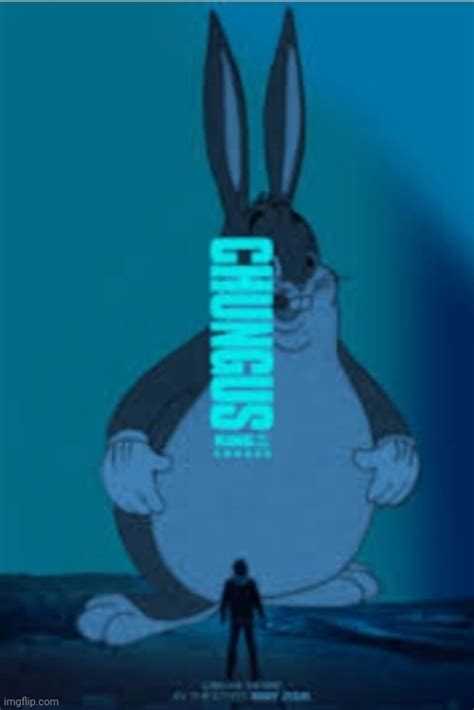 Image Tagged In Chungus Imgflip