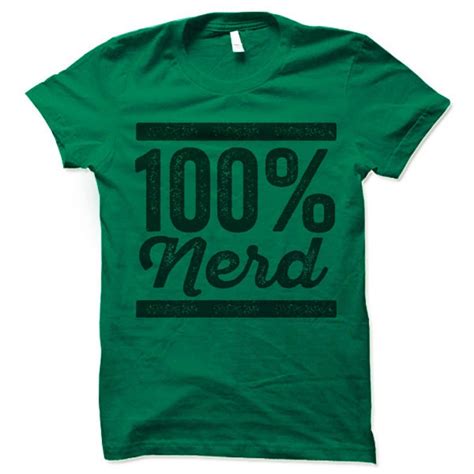 100 Nerd T Shirt Funny Nerd Ts Etsy