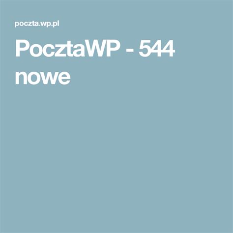 Sprawdź jak odzyskać dostęp · załóż konto. PocztaWP - 544 nowe | Weather screenshot, Weather