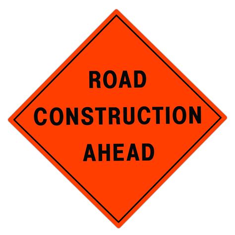 Road Construction Ahead American Sign Company