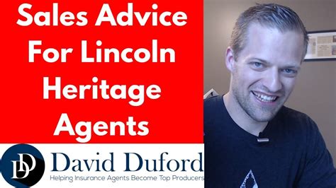 Lincoln Heritage Agents Powerful Sales Advice For New And Aspiring Reps Youtube