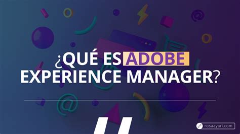 Qué Es Adobe Experience Manager Marketing Automation