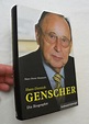 2000, Hans-Dietrich Genscher Die Biographie by Hans-Dieter Heumann ...
