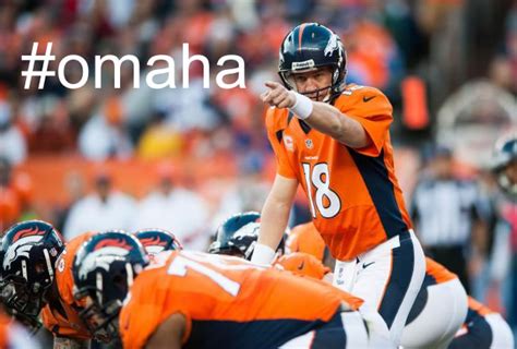 Peyton manning yelled omaha before 44 of his team's 70 plays last week against san diego, and he's back at it in today's afc championship game. peyton manning & omaha at the super bowl | richyrocks english