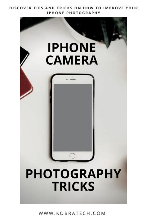 14 Phone Photography Tips And Hacks Iphone Camera Tricks Iphone Camera