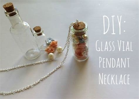 Diy Tutorial Glass Vial Pendant Necklace Diy Pendant Necklace Diy