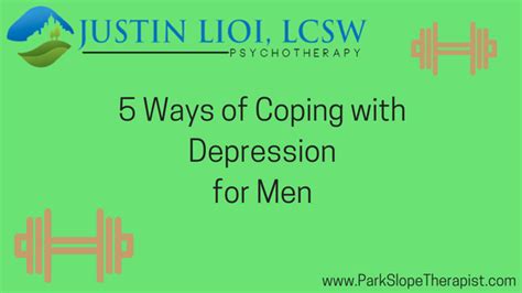 5 Ways Of Coping With Depression For Men Justin Lioi Lcsw Brooklyn Ny
