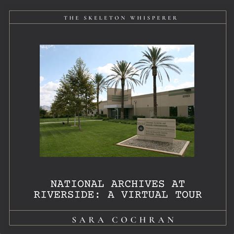 National Archives At Riverside A Virtual Tour The Skeleton Whisperer