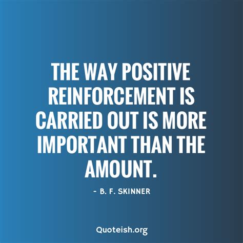 9 Positive Reinforcement Quotes Quoteish