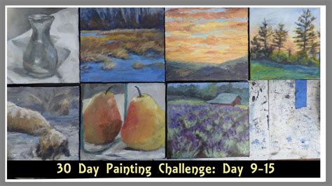 30 Day Art Challenge Paintings 9 15 Part 2 Of 3 30 Day Art