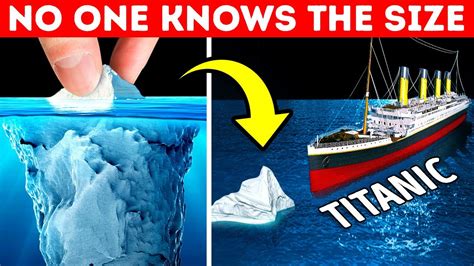 Which Was Bigger Titanic Or The Iceberg That Sank It Youtube