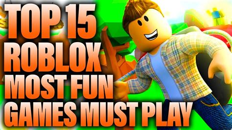 Top 15 Most Fun Roblox Games To Play When Your Bored Youtube