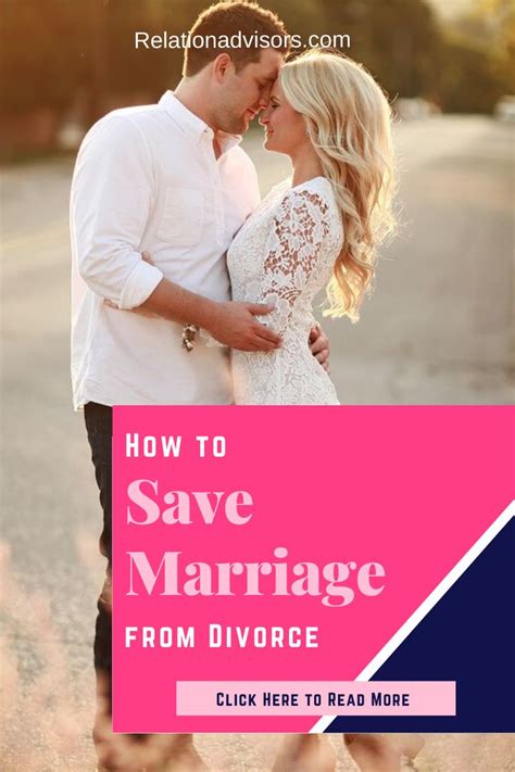 best tips about how to save your marriage from divorce saving a marriage marriage advice