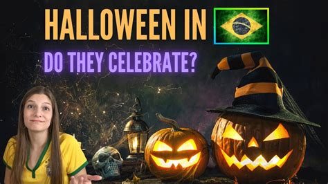What Is Halloween Like In Brazil Youtube