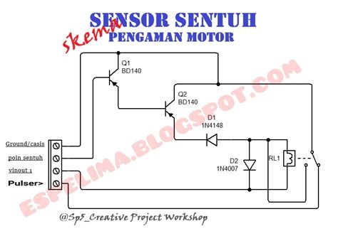 Skema Rangkaian Pengaman Motor Dengan Sensor Sentuh