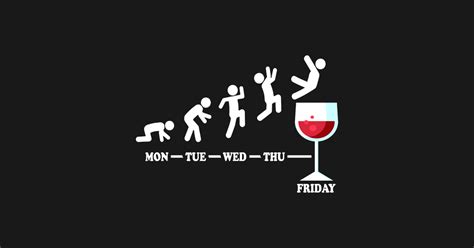 Wine Friday Weekend Week Red Wine Fridays Funny Wine T For Wine