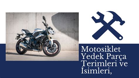 Motosiklet Yedek Par A Terimleri Honda Motosiklet Yetkili Servis